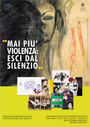 Donne. Lunedì 26 novembre, premiazione quinta edizione bando: “mai più violenza: esci dal silenzio!”