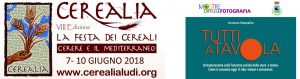 Cerealia 2018 Tutti a tavola Mostre Diffuse Fotografia